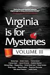 Virginia Is for Mysteries: Volume III