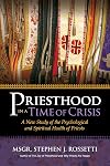 Priesthood in a Time of Crisis: A New Study of the Psychological and Spiritual Health of Priests