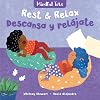 Mindful Tots: Rest and Relax (Bilingual Spanish & English) (Spanish and English Edition)