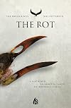 The Rot (The Raven Rings)