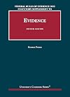 Federal Rules of Evidence 2023 Statutory Supplement to Fisher's Evidence, 4th (University Casebook Series)