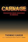 Carnage: Preventing Mass Shootings in America
