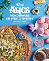 Alice in Wonderland: The Official Cookbook (Disney)