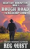 Rough Road to Redemption (Reluctant Redemption)