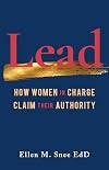 Lead: How Women in Charge Claim Their Authority
