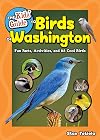 The Kids' Guide to Birds of Washington: Fun Facts, Activities and 88 Cool Birds