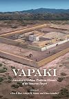 Vapaki: Ancestral O’Odham Platform Mounds of the Sonoran Desert