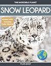 Snow Leopard: Fascinating Animal Facts for Kid