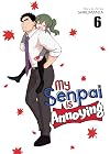 My Senpai Is Annoying Vol. 6