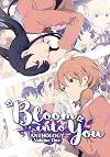 Bloom Into You Anthology Volume One