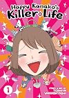 Happy Kanako's Killer Life Vol. 1