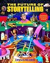 The Future of Storytelling: How Immersive Experiences Are Transforming Our World