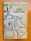 Saint Sebastian: An Erotic Fantasy