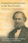 Comanches and Germans on the Texas frontier : the ethnology of Heinrich Berghaus