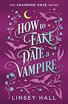 How to Fake-Date a Vampire