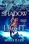 Shadow of Light (Ember of Night, 2)