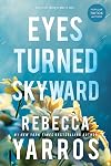 Eyes Turned Skyward