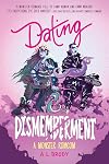Dating & Dismemberment