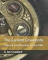 The Earliest Crawfords: Origins of a Scottish Family 1155 to 1406