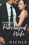 The Billionaire's Purchased Wife (Bad Boy Billionaires)