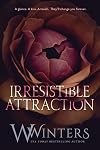 Irresistible Attraction (Merciless World Series)