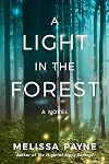 A Light in the Forest: A Novel