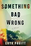Something Bad Wrong