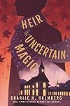 Heir of Uncertain Magic