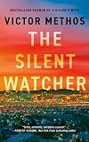 The Silent Watcher