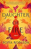 Daughter of Fire: A Novel