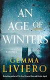 An Age of Winters: A Novel