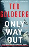 Only Way Out: A Novel
