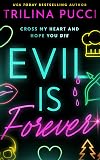 Evil is Forever (To Die For Book 2)
