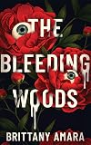 The Bleeding Woods