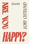 Are You Happy?: Stories