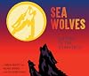 Sea Wolves: Keepers of the Rainforest