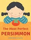 The Most Perfect Persimmon