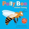 Polly Bee Makes Honey (Follow My Food)