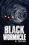 The Black Wormhole