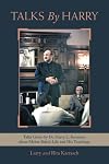 Talks by Harry: Talks Given by Dr. Harry L. Kenmore about Meher Baba’s Life and His Teachings c.1