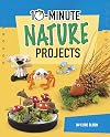 10-minute Nature Projects (10-minute Makers)