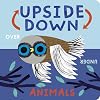 Upside Down Animals