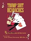 Trump Suit Headaches:Rx: For Declarers & Defenders