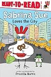 Sabrina Sue Loves the City: Ready-to-Read Level 1