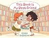 This Book Is My Best Friend