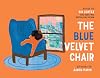 The Blue Velvet Chair