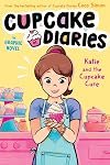 Katie and the Cupcake Cure The Graphic Novel (1) (Cupcake Diaries: The Graphic Novel)