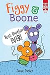 Best Brother Ever!: Ready-to-Read Graphics Level 1 (Figgy & Boone)