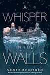A Whisper in the Walls