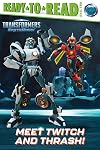 Meet Twitch and Thrash!: Ready-to-Read Level 2 (Transformers: EarthSpark)